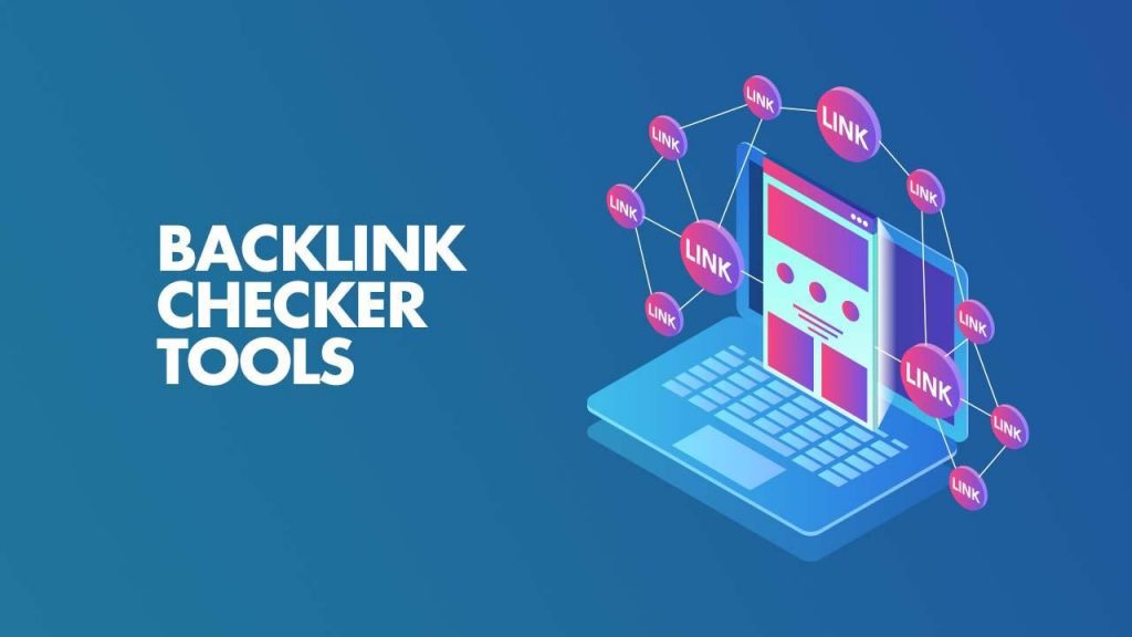 Best backlink tools in 2021