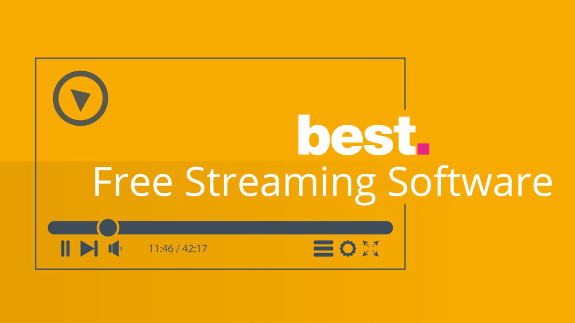 Best Streaming Software in 2021